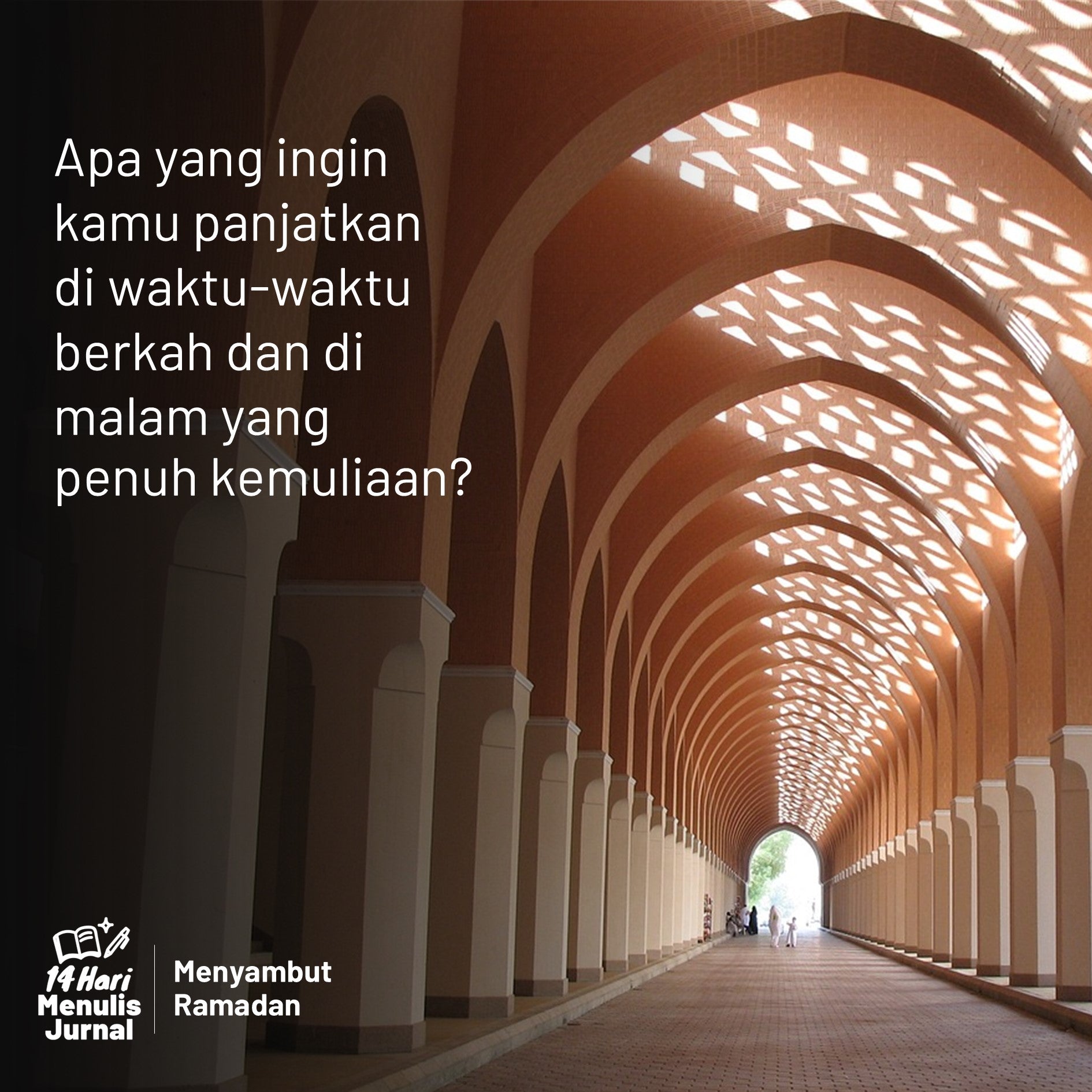 14 Hari Menulis Jurnal: Ramadan