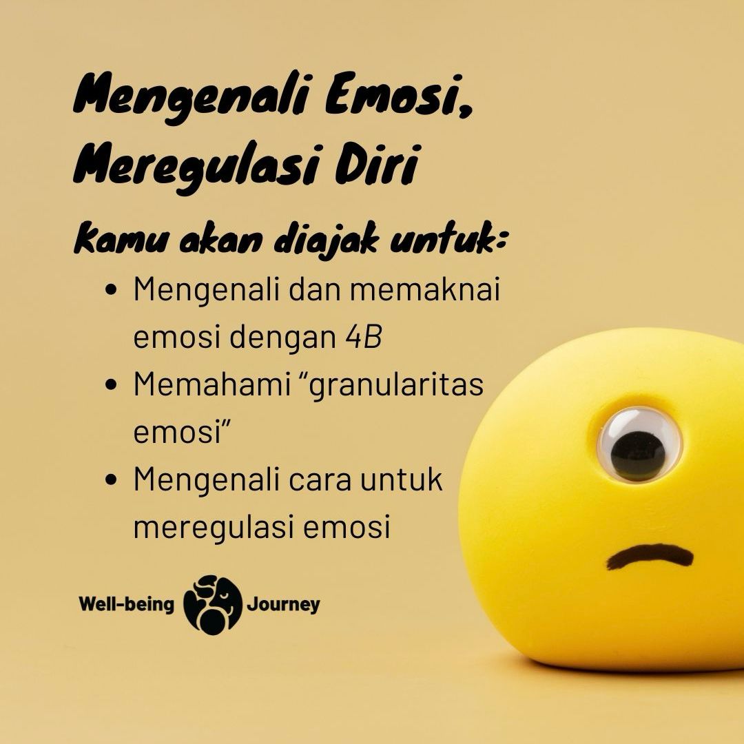 Kelas Menulis Jurnal: Mengenali Emosi, Meregulasi Diri