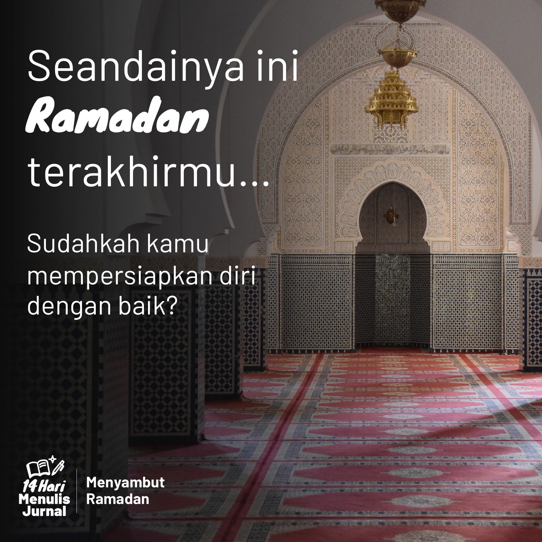 14 Hari Menulis Jurnal: Ramadan