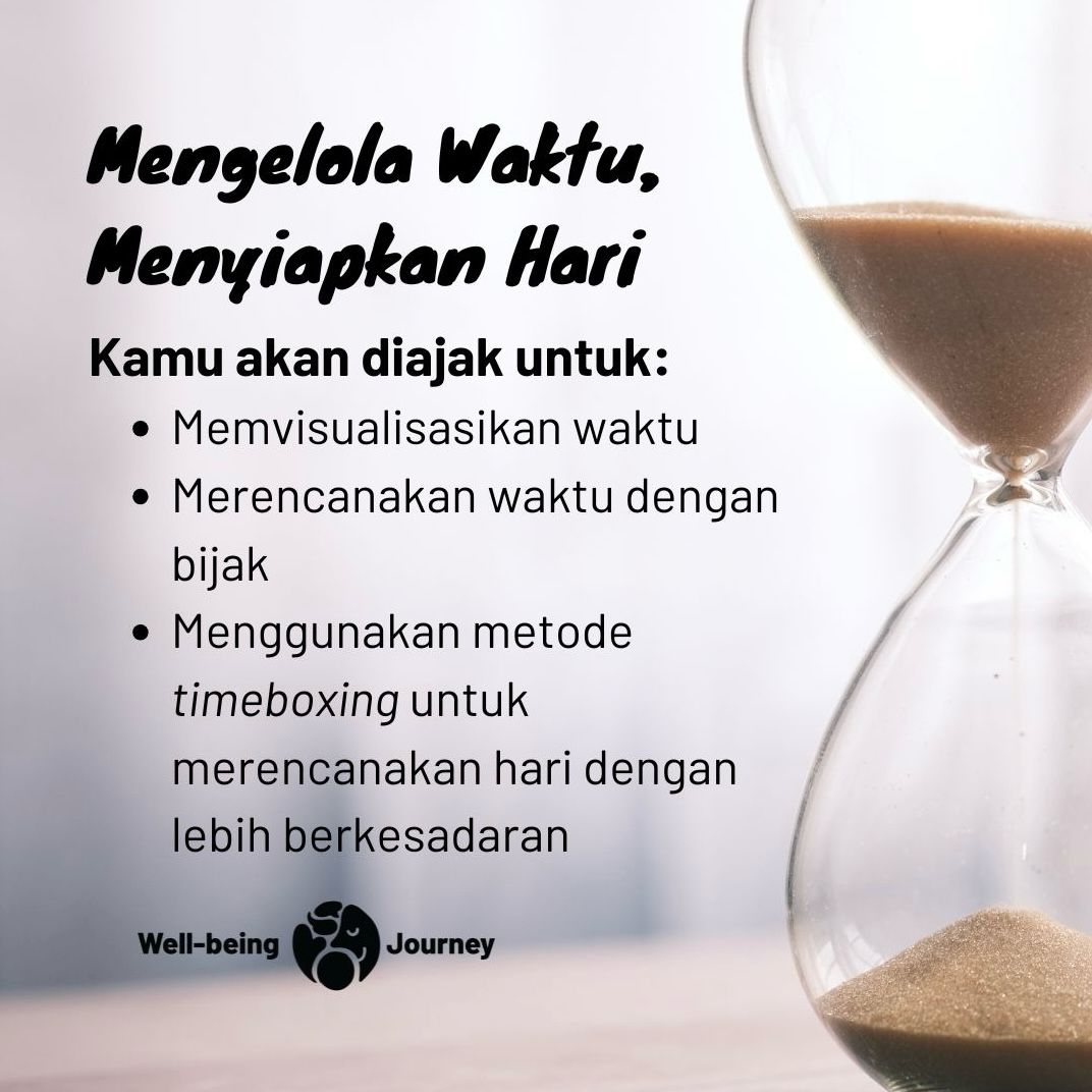 Kelas Menulis Jurnal: Mengelola Waktu,  Menyiapkan Hari