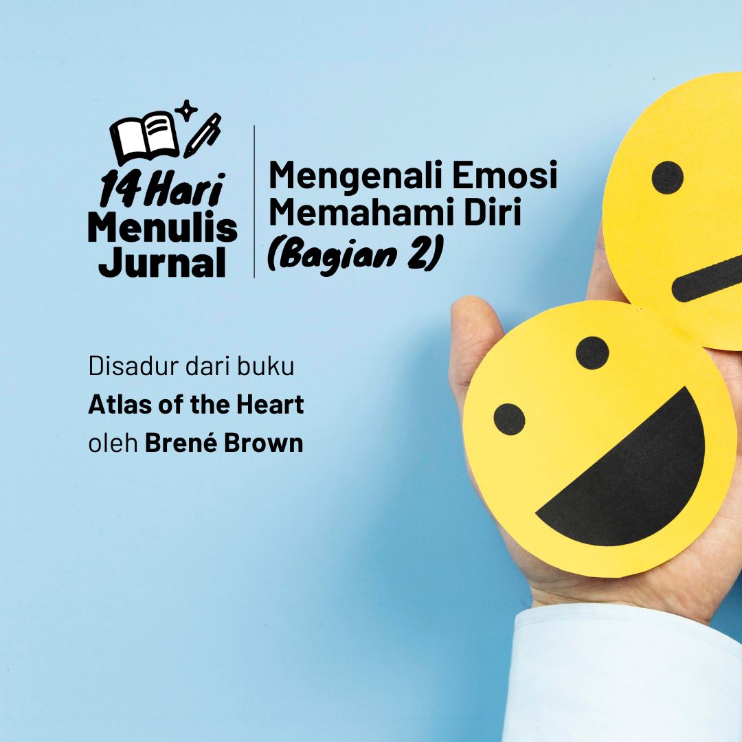14 Hari Menulis Jurnal: Emosi (Bagian 2)