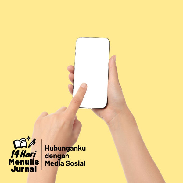 14 Hari Menulis Jurnal: Media Sosial